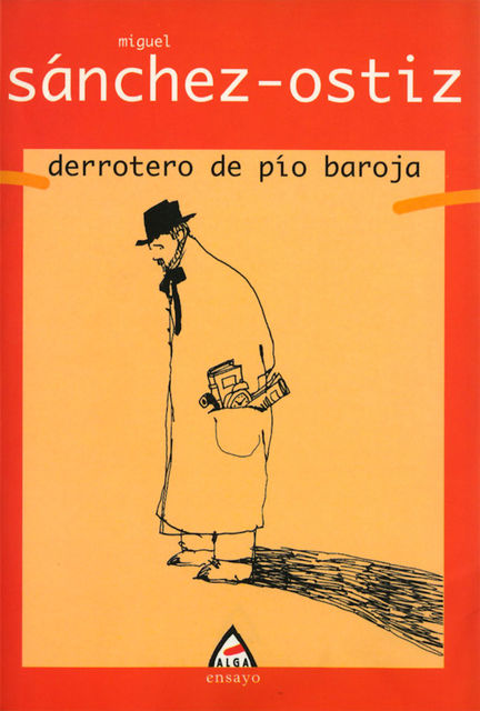 Derrotero de Pío Baroja, Miguel Sánchez-Ostiz