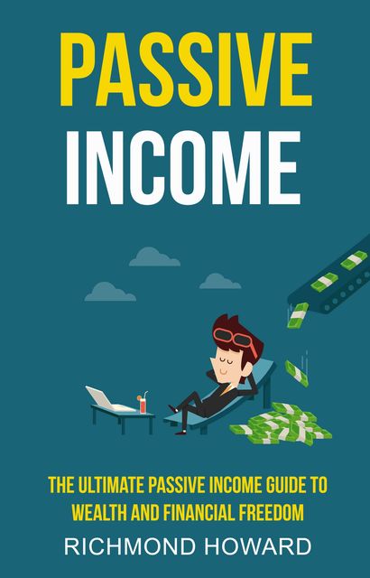 Passive Income, Richard Howard