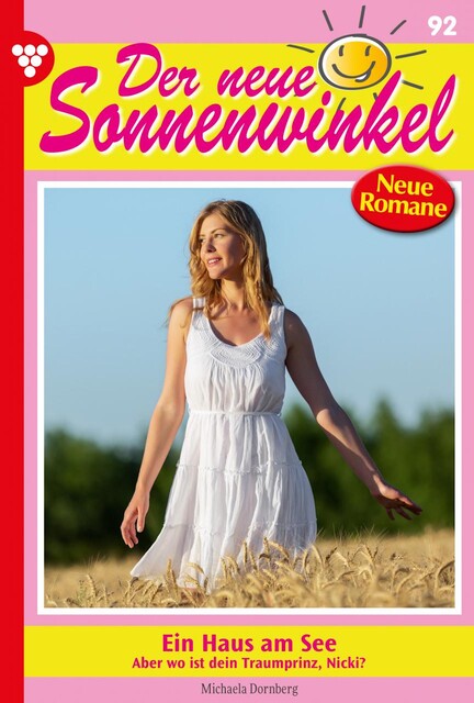 Der neue Sonnenwinkel 92 – Familienroman, Michaela Dornberg