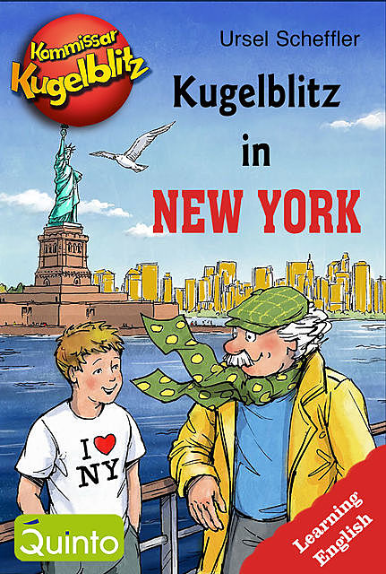 Kommissar Kugelblitz – Kugelblitz in New York, Ursel Scheffler