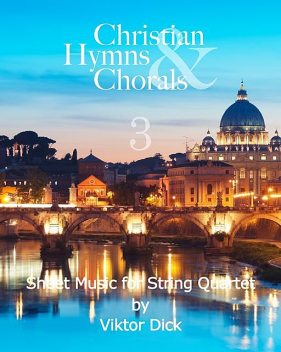 Christian Hymns & Chorals 3, Viktor Dick