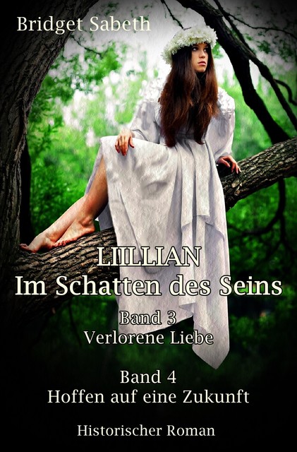 LILLIAN – Im Schatten des Seins, Bridget Sabeth