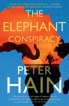 The Elephant Conspiracy, Peter Hain