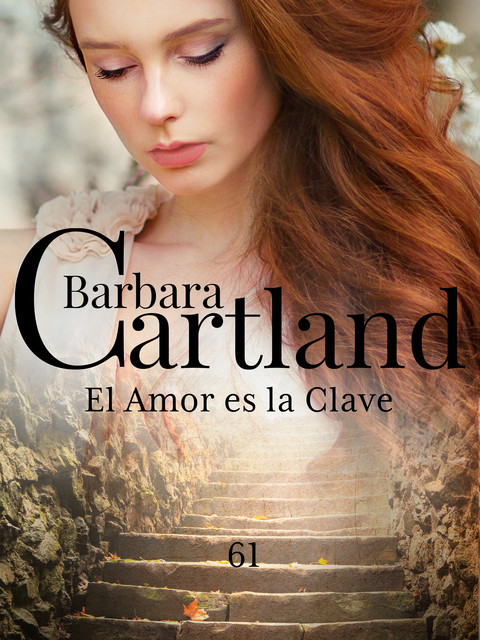 El Amor es la Clave, Barbara Cartland