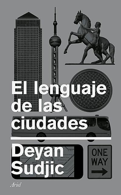El lenguaje de las ciudades, Deyan Sudjic
