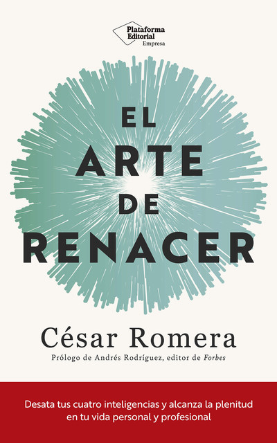 El arte de renacer, César Romera