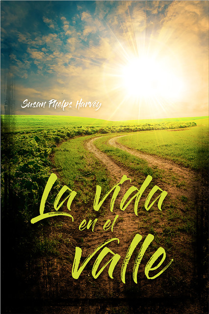 La vida en el valle, Susan Phelps Harvey