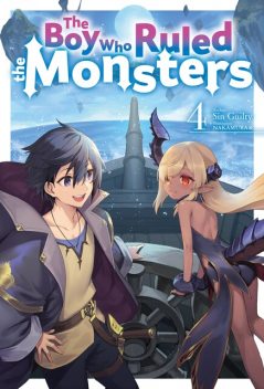 The Boy Who Ruled the Monsters: Volume 4, Sin Guilty