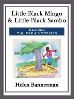 Little Black Mingo & Little Black Sambo, Helen Bannerman