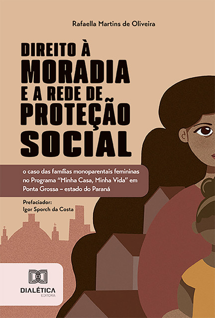 Direito à moradia e a rede de proteção social, Rafaella Martins de Oliveira