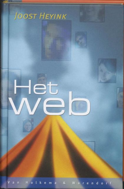 Het web, Joost Heyink