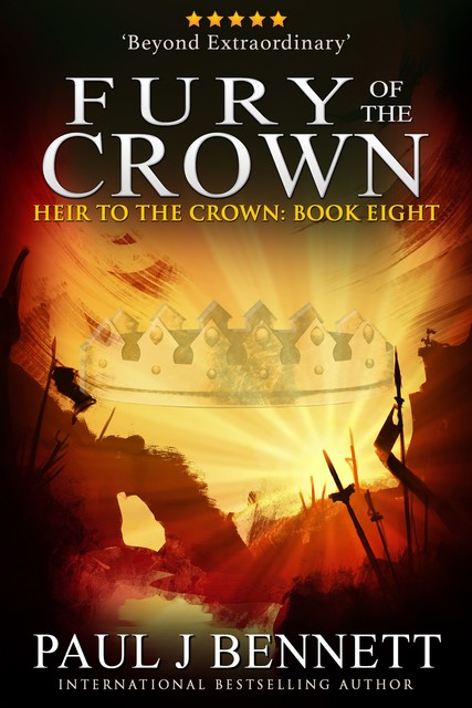 Fury of the Crown, Paul J Bennett