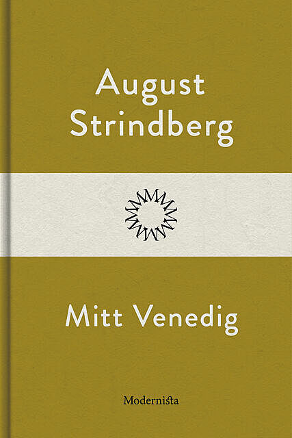 Mitt Venedig, August Strindberg