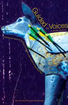 Guided by Voices: A Brief History, James Greer