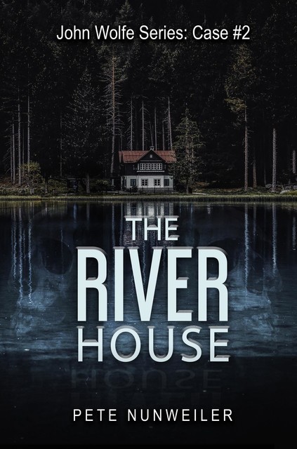 The River House, Pete Nunweiler