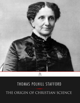 The Origin of Christian Science, Thomas Polhill Stafford
