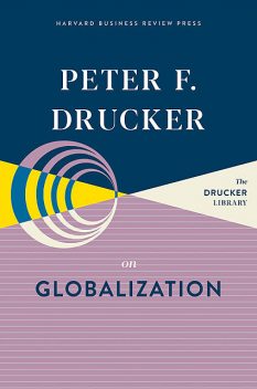 The Frontiers of Management, Peter Drucker