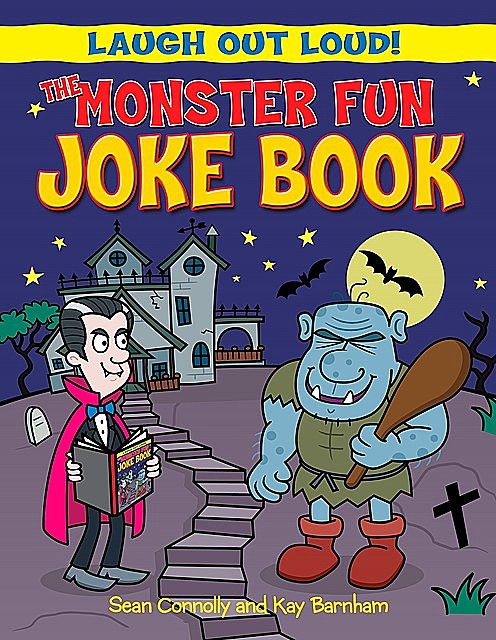 The Monster Fun Joke Book, Kay Barnham, Sean Connolly