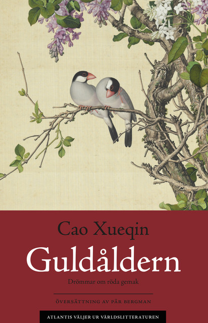 Guldåldern : Drömmar om röda gemak, Xueqin Cao