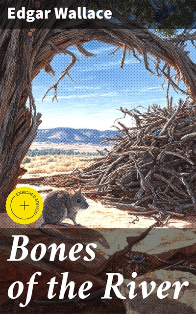 Bones Of The River, Edgar Wallace