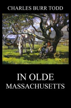 In Olde Massachusetts, Charles Todd