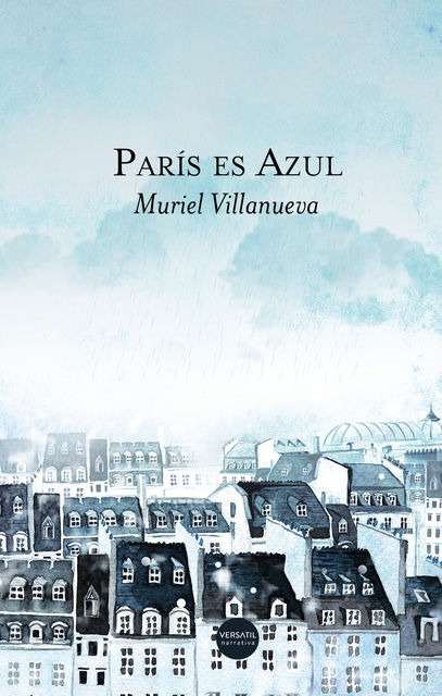 París es Azul, Muriel Villanueva
