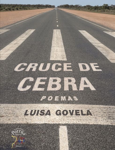 Cruce de cebra, María Luisa Govela Sierra