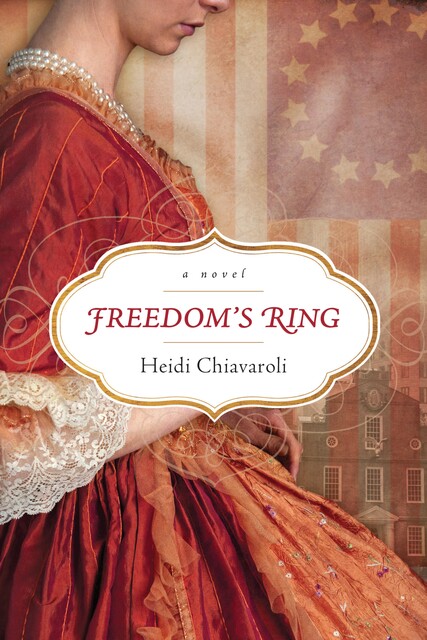 Freedom's Ring, Heidi Chiavaroli