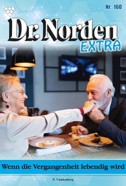 Familie Dr. Norden 718 – Arztroman, Patricia Vandenberg