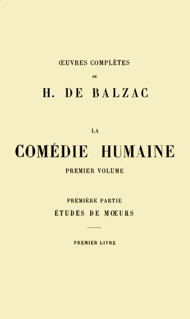 La Comédie humaine – Volume 01, Honoré de Balzac