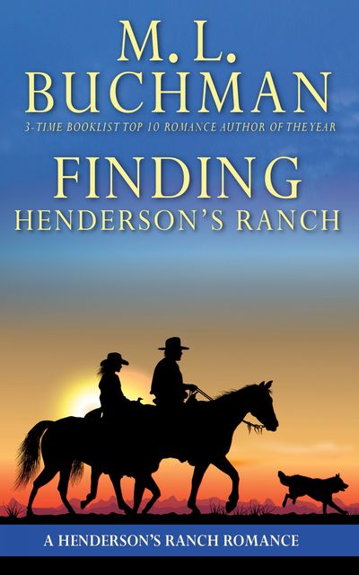 Finding Henderson’s Ranch, M.L. Buchman