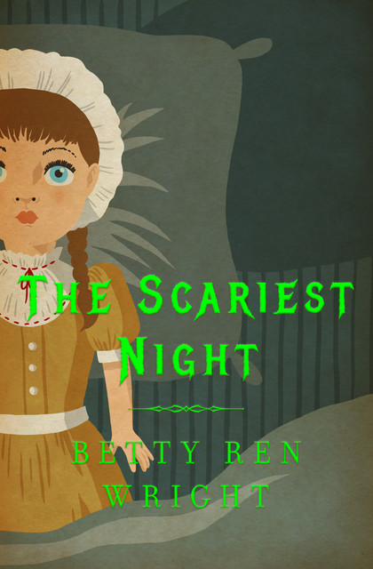 The Scariest Night, Betty R. Wright
