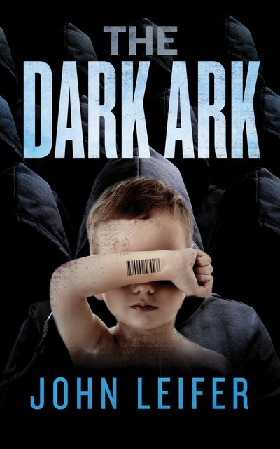 The Dark Ark, John Leifer