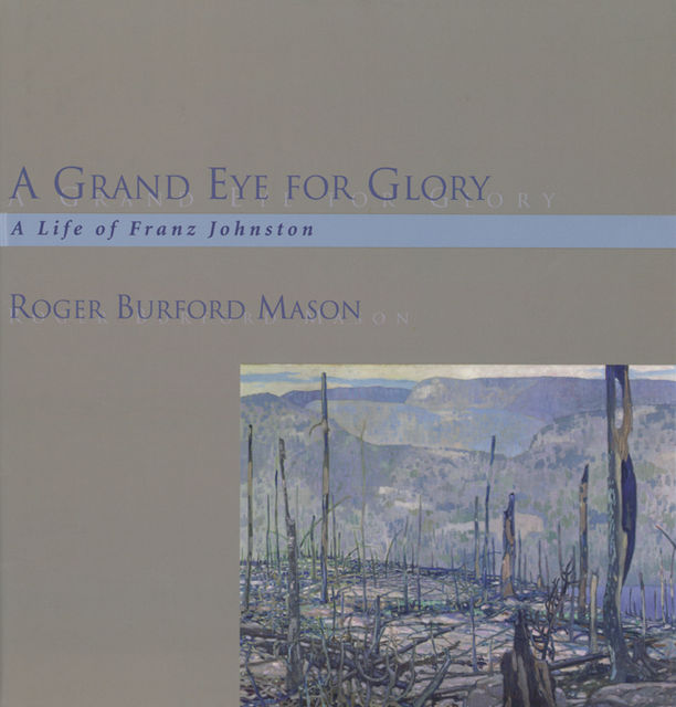 A Grand Eye for Glory, Roger Burford Mason
