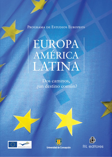Europa – América Latina: Dos caminos, ¿un destino común, Programa de Estudios Europeos
