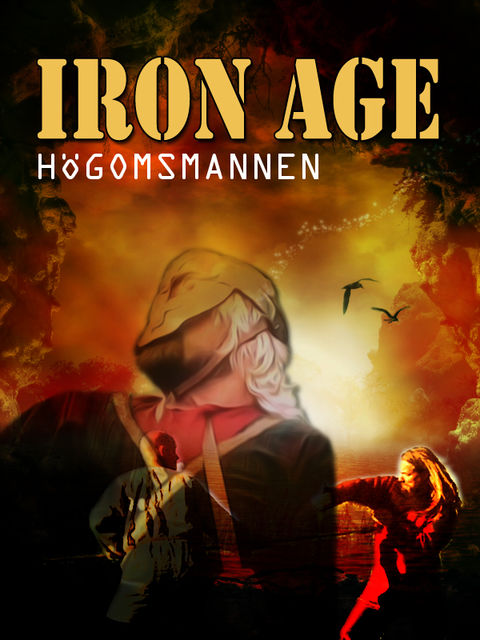 Iron Age – Högomsmannen, M Christmansson, Mikael Bergström