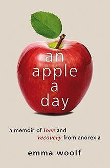 An Apple a Day, Emma Woolf