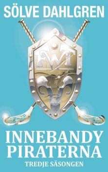 InnebandyPiraterna – Tredje säsongen, Sölve Dahlgren