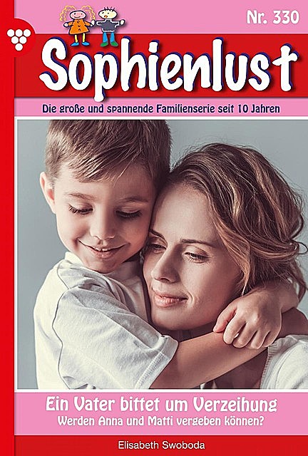 Sophienlust 330 – Familienroman, Elisabeth Swoboda