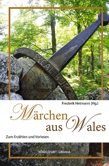 Märchen aus Wales, Herausgegeben von Frederik Hetmann
