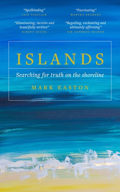 Islands, Mark Easton