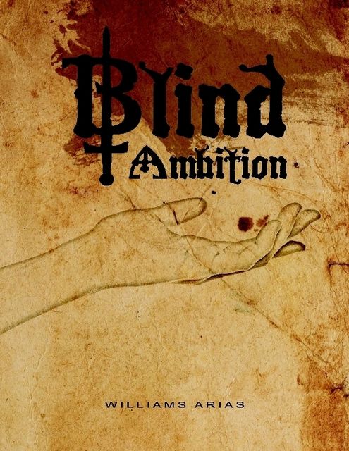 Blind Ambition, Williams Arias
