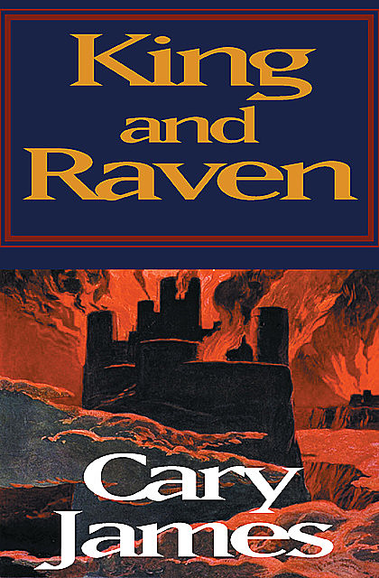 King and Raven, Cary James