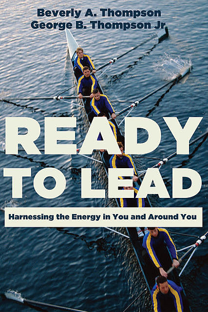 Ready to Lead, George Thompson, Beverly A. Thompson