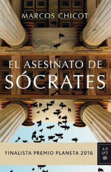 El asesinato de Sócrates, Marcos Chicot