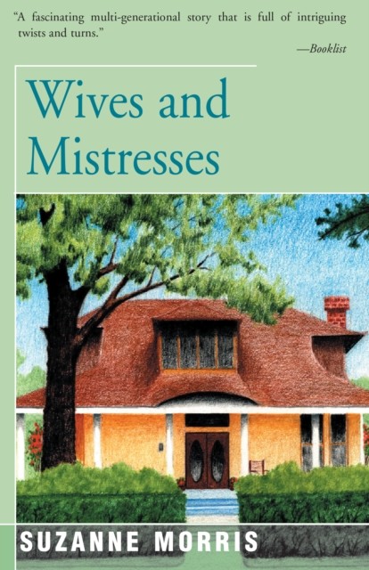 Wives and Mistresses, Suzanne Morris