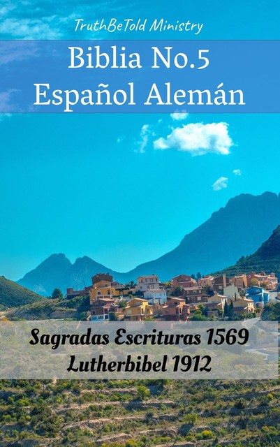 Español Alemán Biblia, Truthbetold Ministry