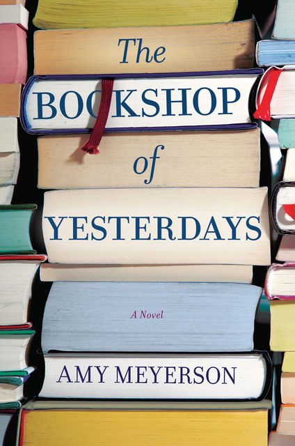 The Bookshop Of Yesterdays, Amy Meyerson