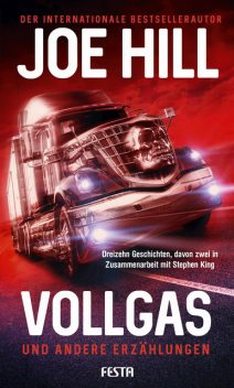 VOLLGAS und andere Erzählungen, Stephen King, Joe Hill