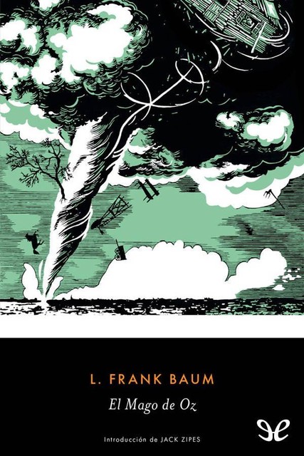 El Mago de Oz (Ilustrado), Lyman Frank Baum